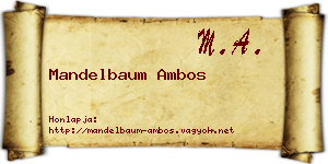Mandelbaum Ambos névjegykártya
